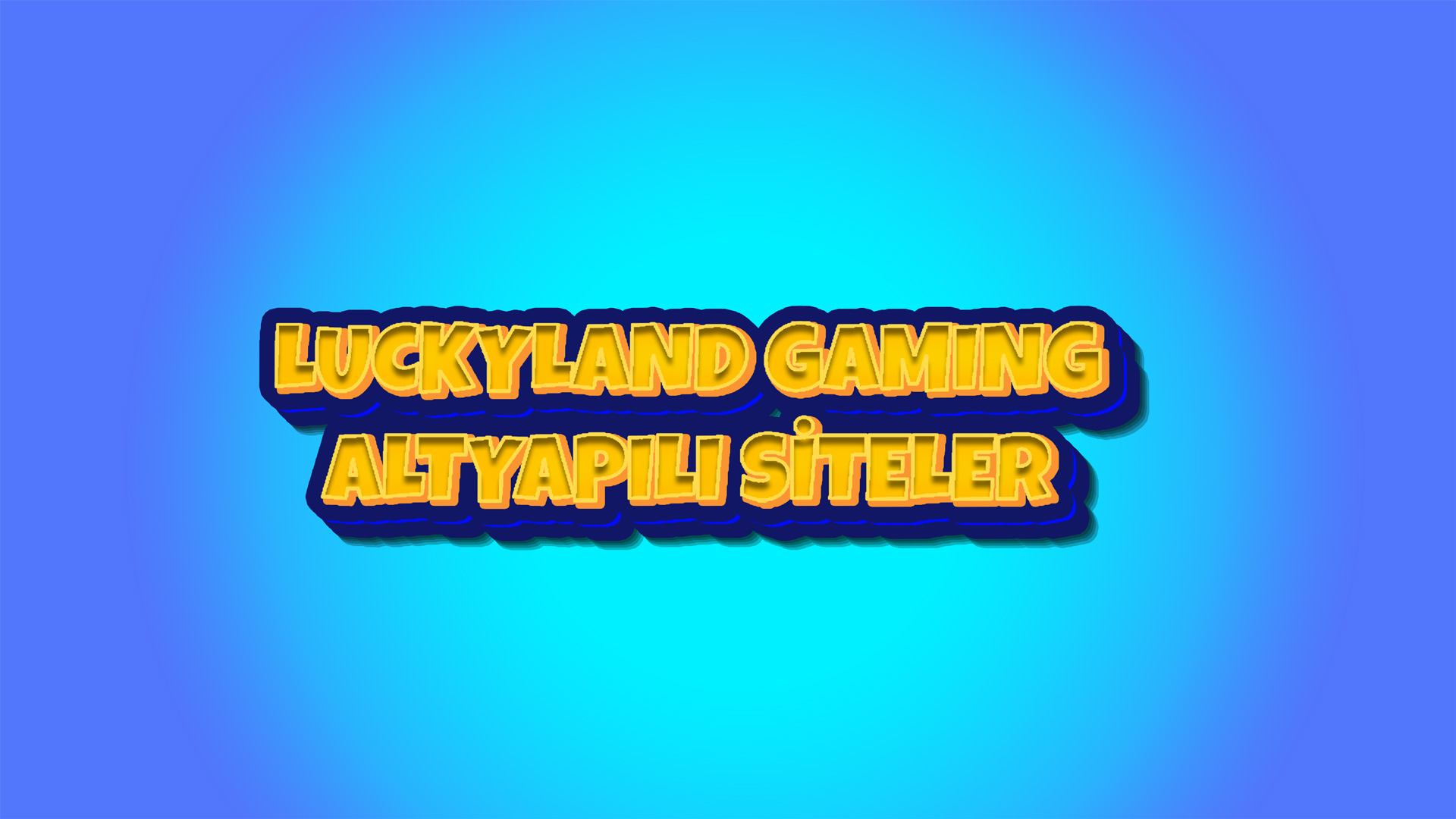 Luckyland Gaming Altyapılı Siteler
